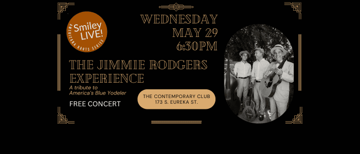 Smiley LIVE! The Jimmie Rodgers Experience