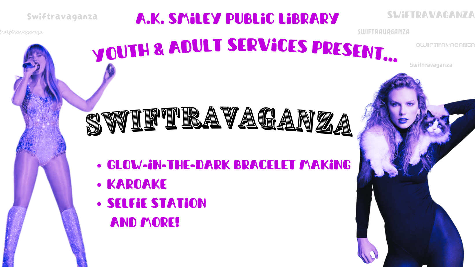 Swiftravaganza at A.K. Smiley Public Library...All ages welcome!